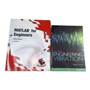 MATLAB for Engineers by Holly Moore (3rd Ed) & Engineering Vibration 2 Book Lot